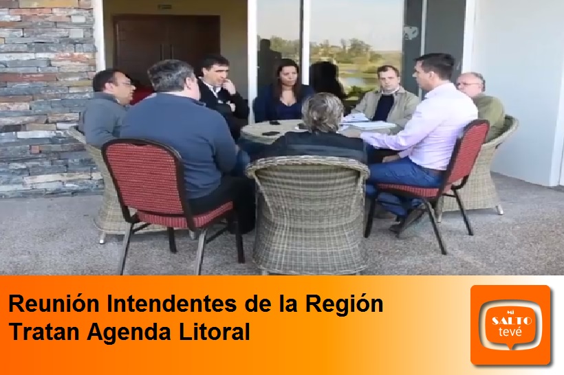 REUNION DE INTENDENTES POR AGENDA DEL LITORAL