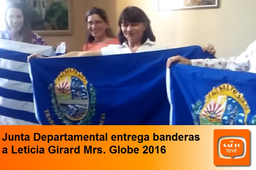 Junta Departamental entrega banderas a Leticia Girard Mrs. Globe 2016