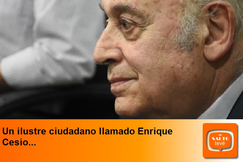 Un ilustre ciudadano llamado Enrique Cesio…