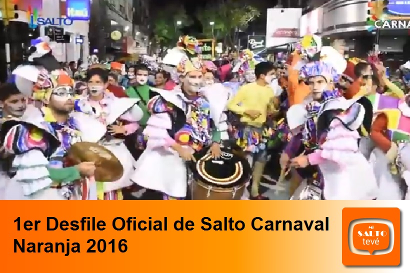 1er Desfile Oficial de Salto Carnaval Naranja 2016