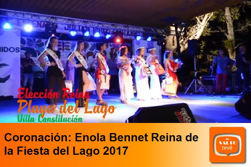 Coronación: Enola Bennet Reina de la Fiesta del Lago 2017