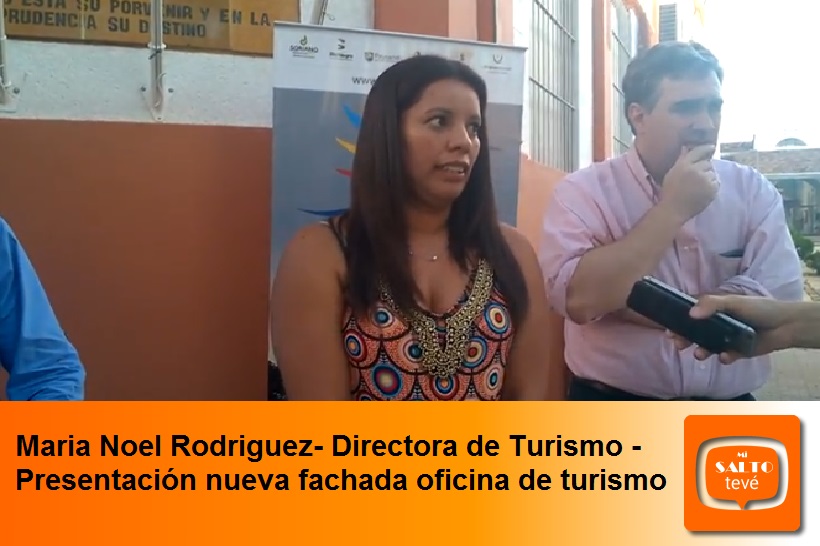 Maria Noel Rodriguez – Directora de Turismo – Presentación nueva fachada oficina de turismo