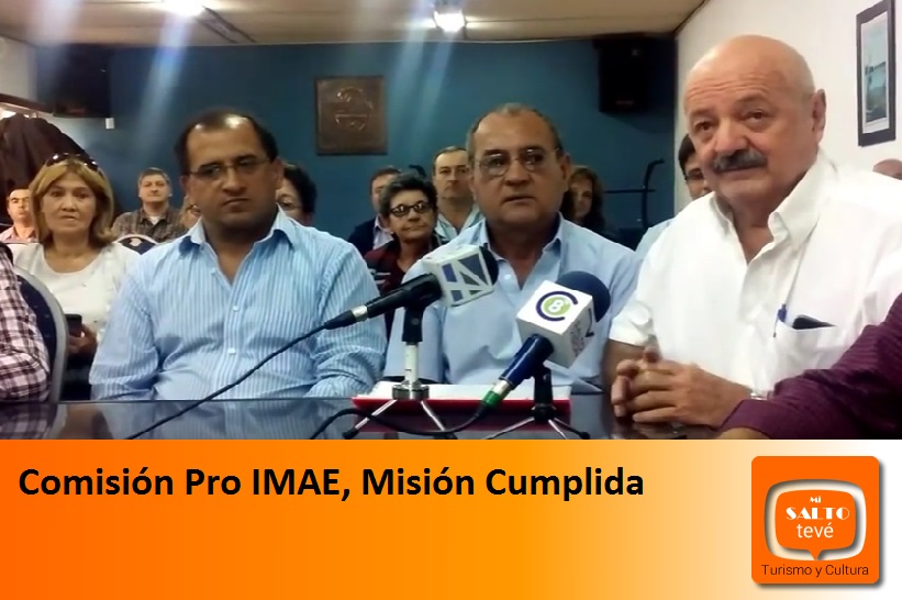 Comisión Pro IMAE, Misión Cumplida