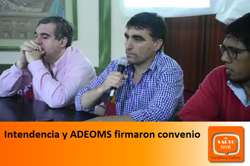Intendencia y ADEOMS firmaron convenio