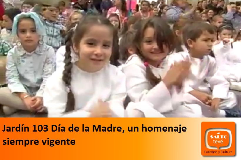 Jardín 103 Día de la Madre, un homenaje siempre vigente