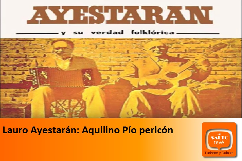 Lauro Ayestarán: Aquilino Pío pericón
