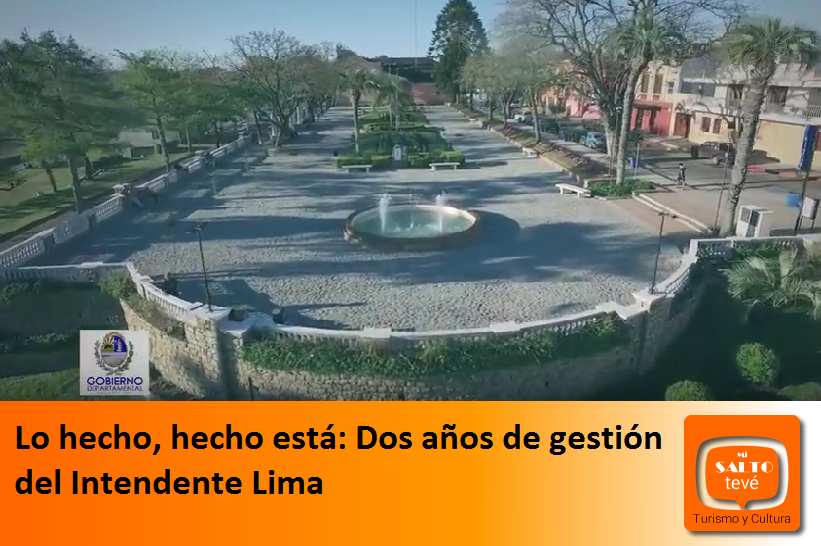 Lo hecho, hecho está: Dos años de gestión del Intendente Lima