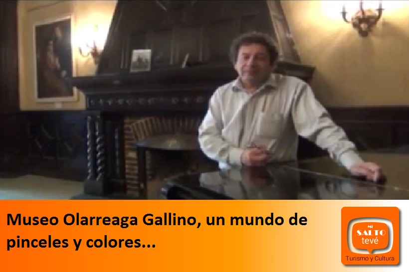 Museo Olarreaga Gallino, un mundo de pinceles y colores…