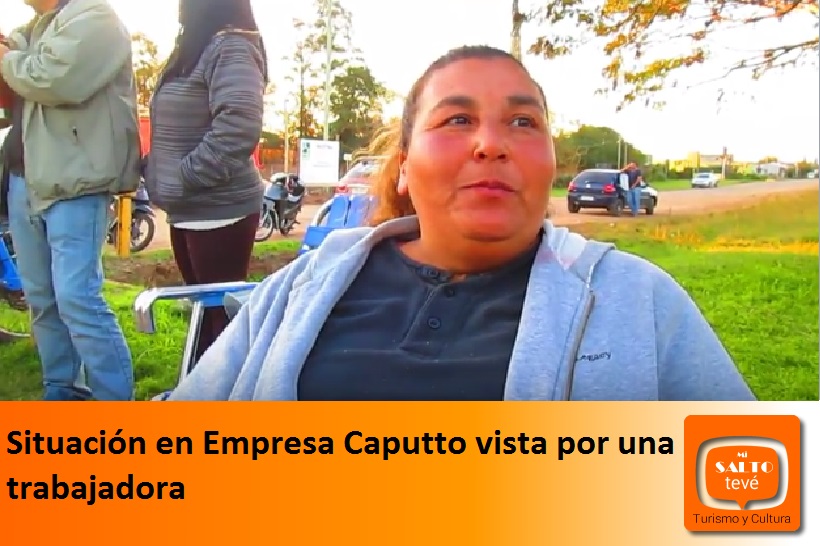 Situación en Empresa Caputto vista por una trabajadora
