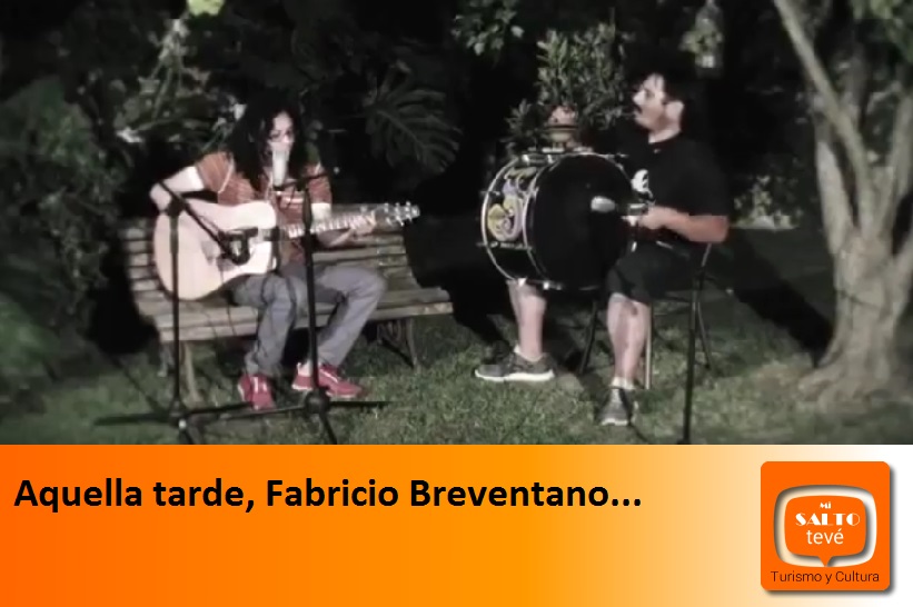 Aquella tarde, Fabricio Breventano…