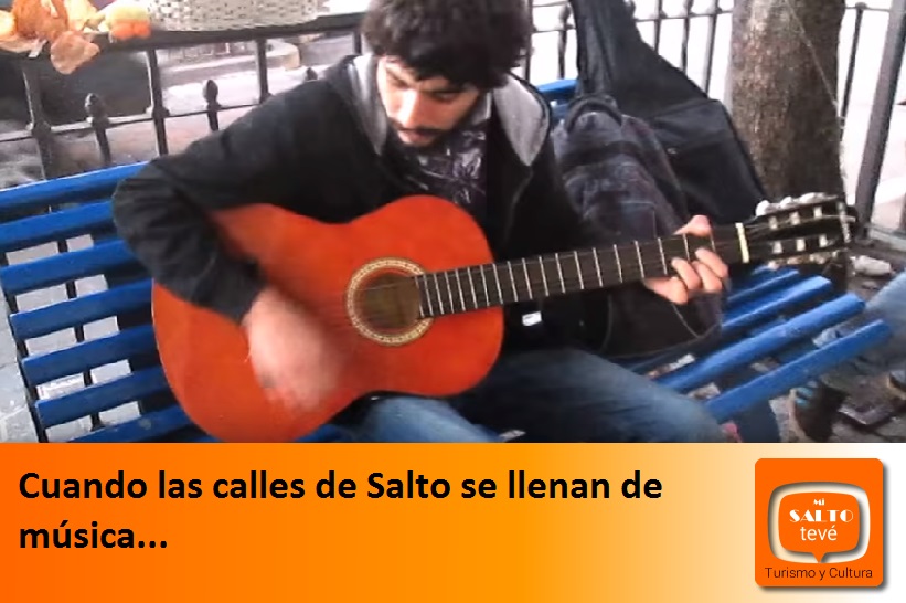 Cuando las calles de Salto se llenan de música…