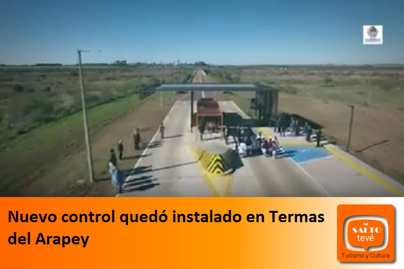 Nuevo control quedó instalado en Termas del Arapey
