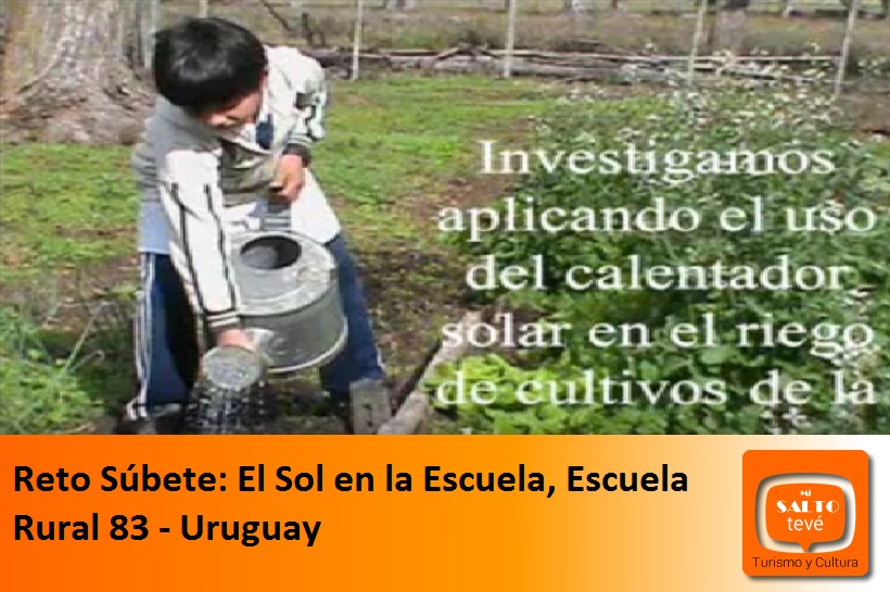 Reto Súbete: El Sol en la Escuela, Escuela Rural 83 – Uruguay