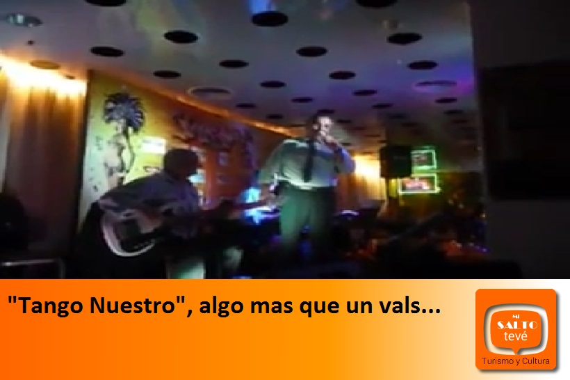 «Tango Nuestro», algo mas que un vals…