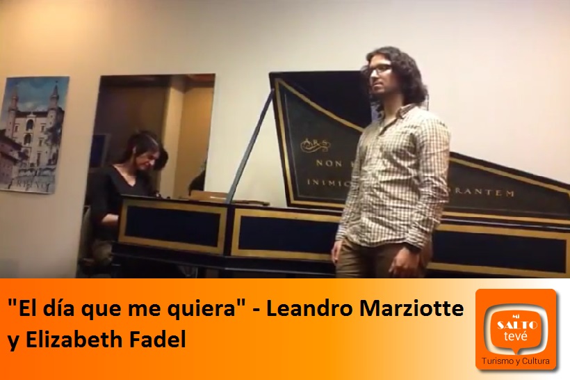 «El día que me quiera» Leandro Marziotte and Elizabeth Fadel