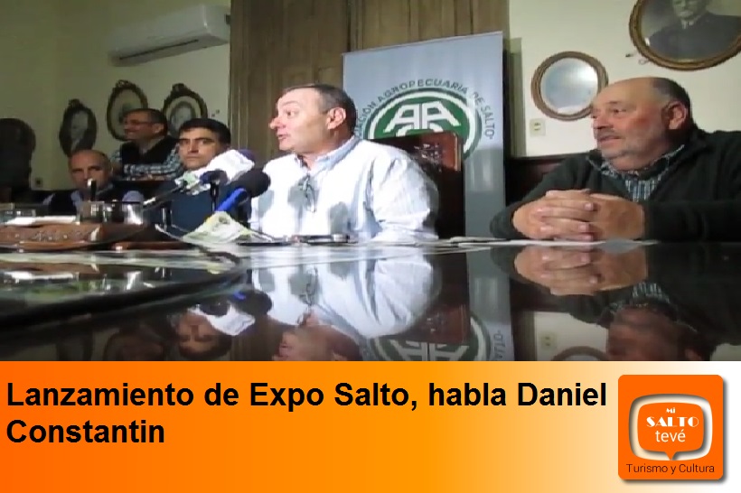 Lanzamiento de Expo Salto, habla Daniel Constantin