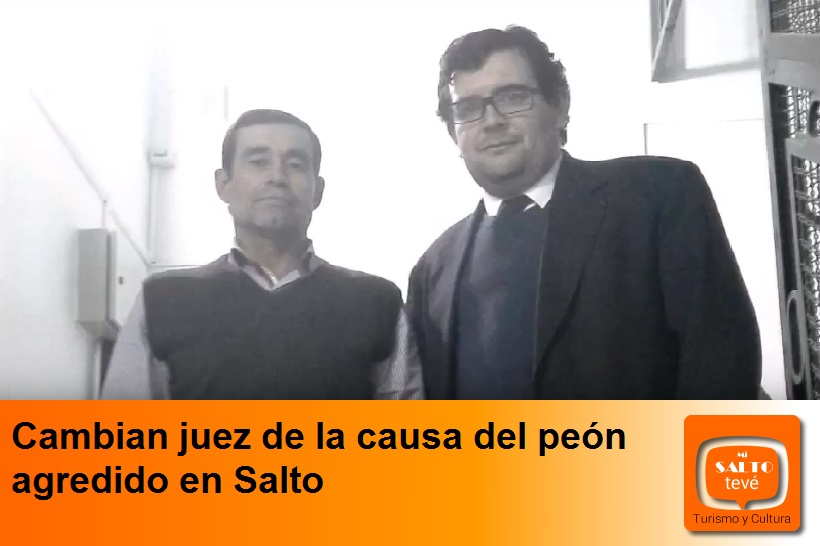 Cambian juez de la causa del peón agredido en Salto