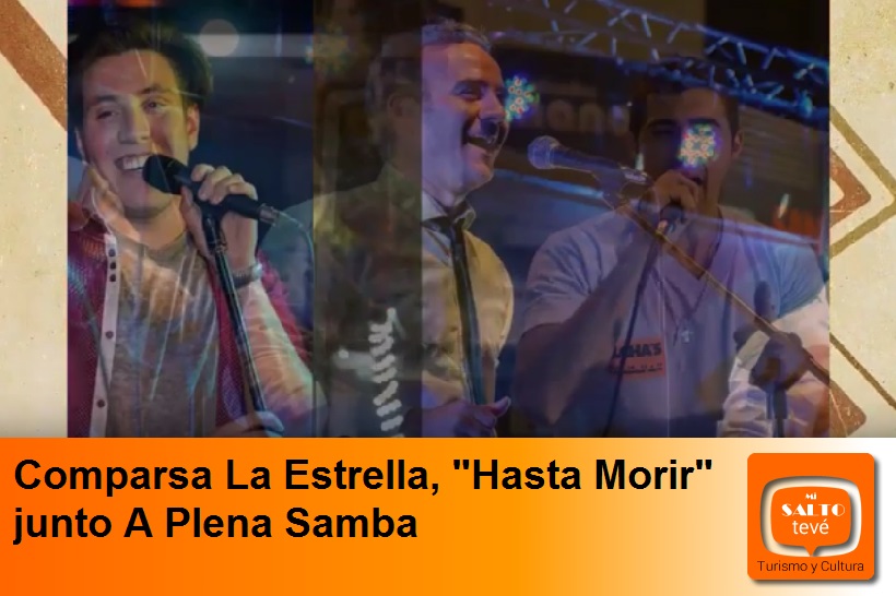 Comparsa La Estrella, «Hasta Morir» junto A Plena Samba
