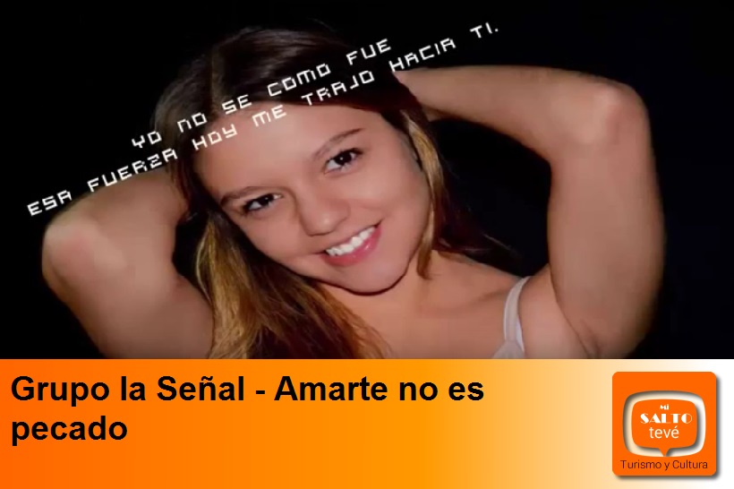Grupo la Señal – Amarte no es pecado