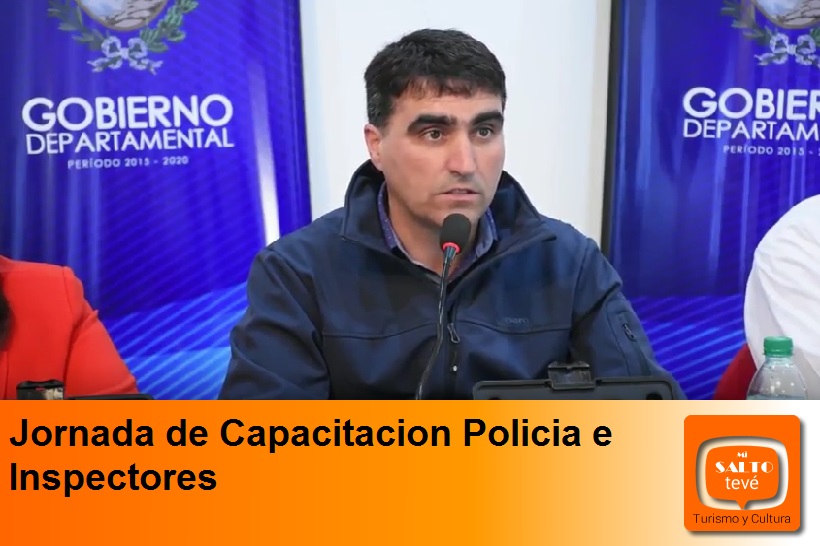 Jornada de Capacitación Policía e Inspectores