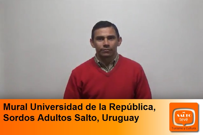 Mural Universidad de la República, Sordos Adultos Salto, Uruguay