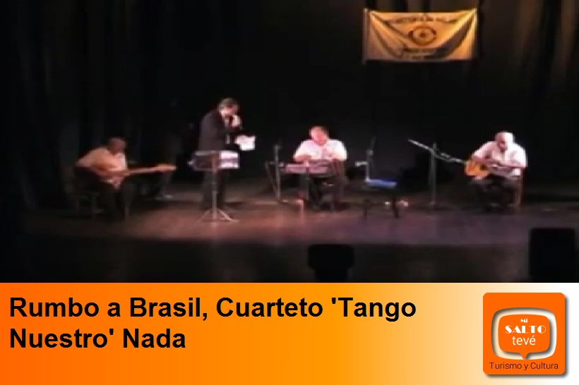 Rumbo a Brasil Cuarteto ‘Tango Nuestro’ Nada