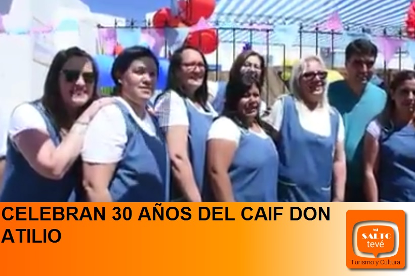 CELEBRAN 30 AÑOS DEL CAIF DON ATILIO
