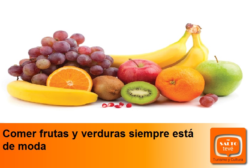 Comer frutas y verduras siempre está de moda