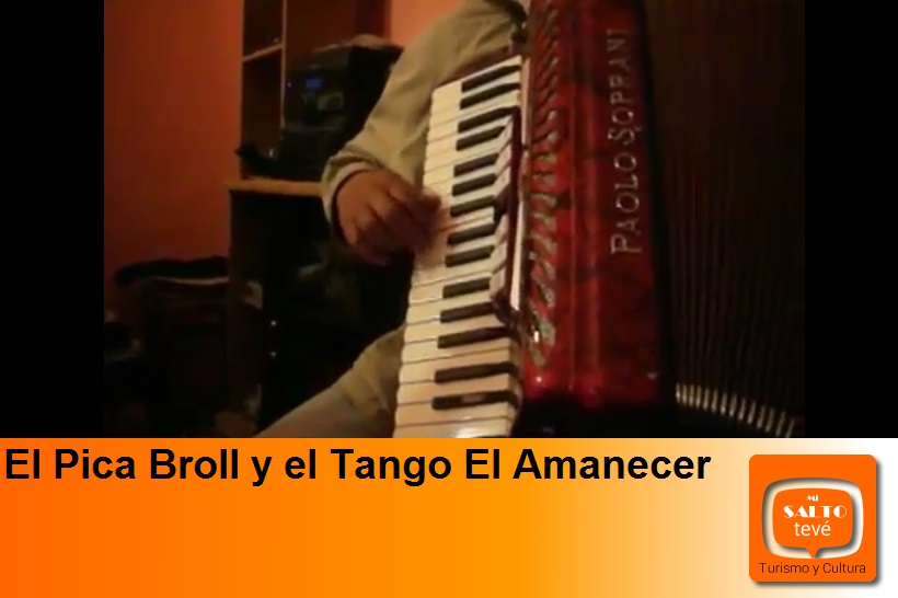 El Pica Broll y el Tango El Amanecer