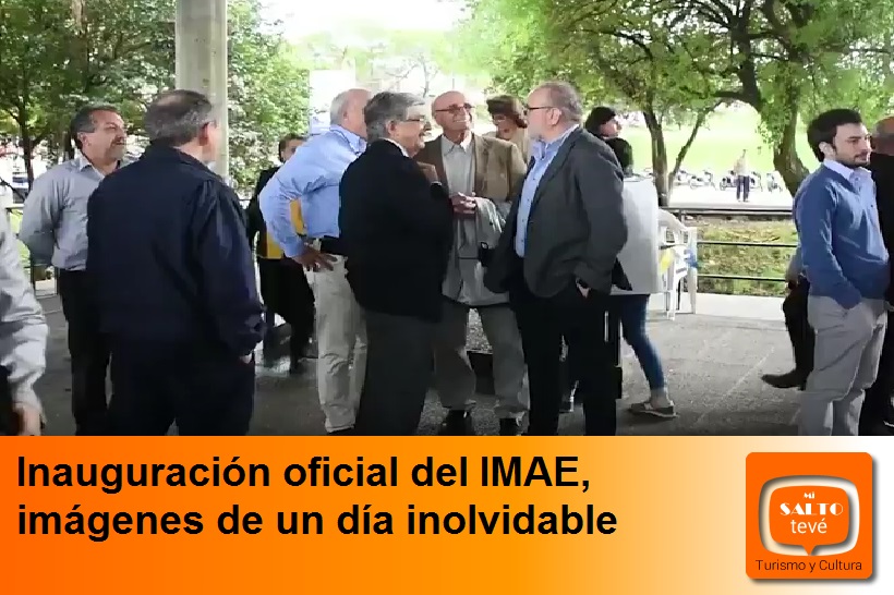 Inauguración oficial del IMAE, imagenes de un día inolvidable