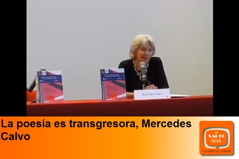 La poesía es transgresora, Mercedes Calvo