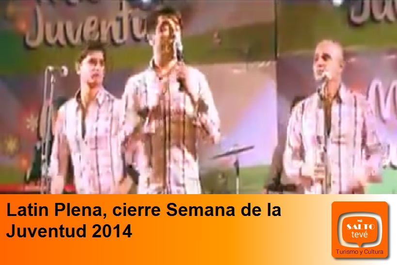 Latin Plena, cierre Semana de la Juventud 2014