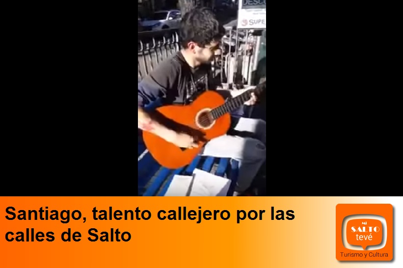Santiago, talento callejero por las calles de Salto