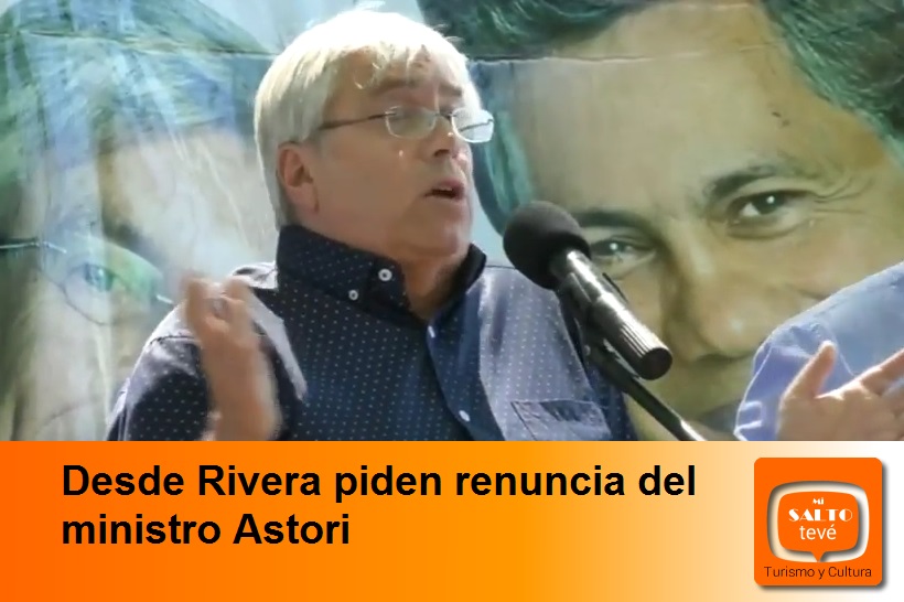 Desde Rivera piden renuncia del ministro Astori