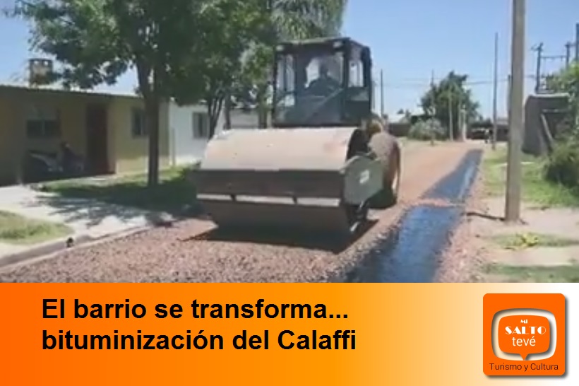 El barrio se transforma…bituminización del Calaffi