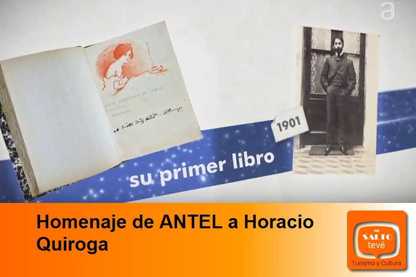 Homenaje de ANTEL a Horacio Quiroga
