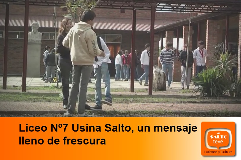 Liceo Nº7 Usina Salto, un mensaje lleno de frescura