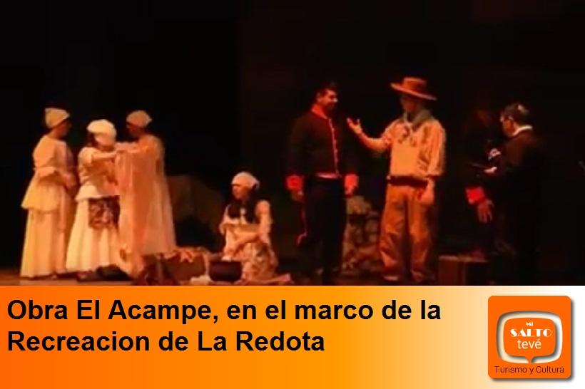 Obra «El Acampe», en el marco de la Recreación de La Redota