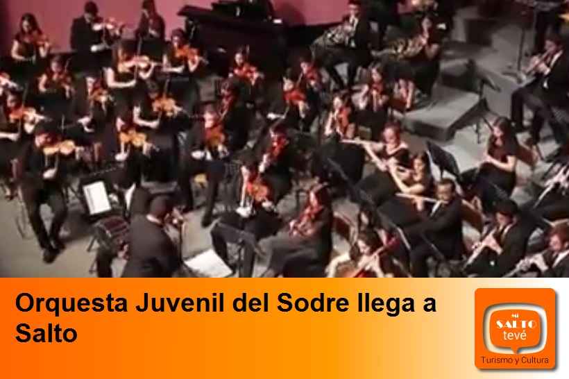 Orquesta Juvenil del Sodre llega a Salto