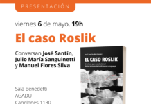 Agadu: Presentación: El caso Roslik de José Santín: (Una investigación sobre el crimen que marcó el final de las torturas de la dictadura uruguaya)