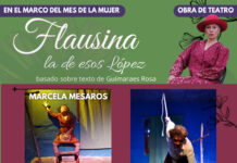 Viernes de teatro: «Flausina la de esos López», un canto a la resistencia y la identidad