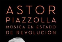 Astor Piazzolla, la revolución hecha a puro bandoneón