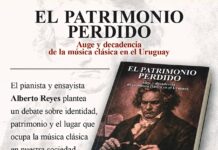 Alberto Reyes presenta El patrimonio perdido, un ensayo sobre el auge y la decadencia de la música clásica en Uruguay